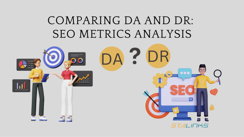 Comparing DA and DR: SEO Metrics Analysis