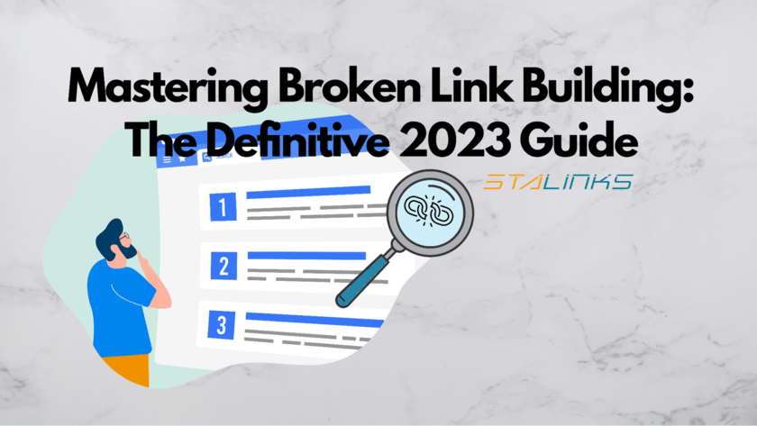 Mastering Broken Link Building: The Definitive 2023 Guide