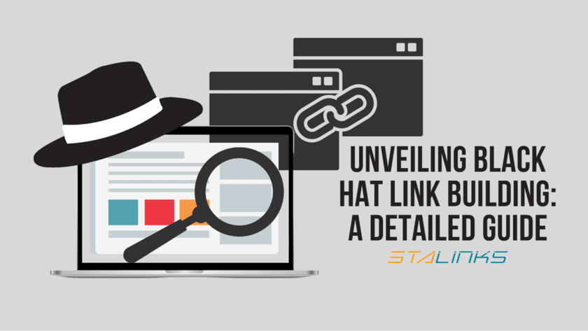 Unveiling Black Hat Link Building A Detailed Guide