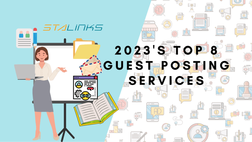 2023's Top 8 Guest Posting Services