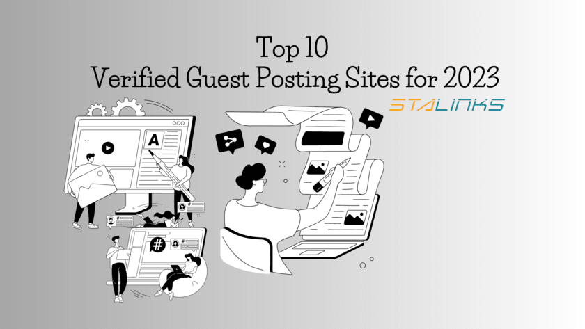 Top 10 Verified Guest Posting Sites for 2023
