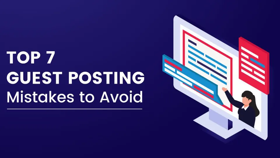 Common Guest Posting Mistakes